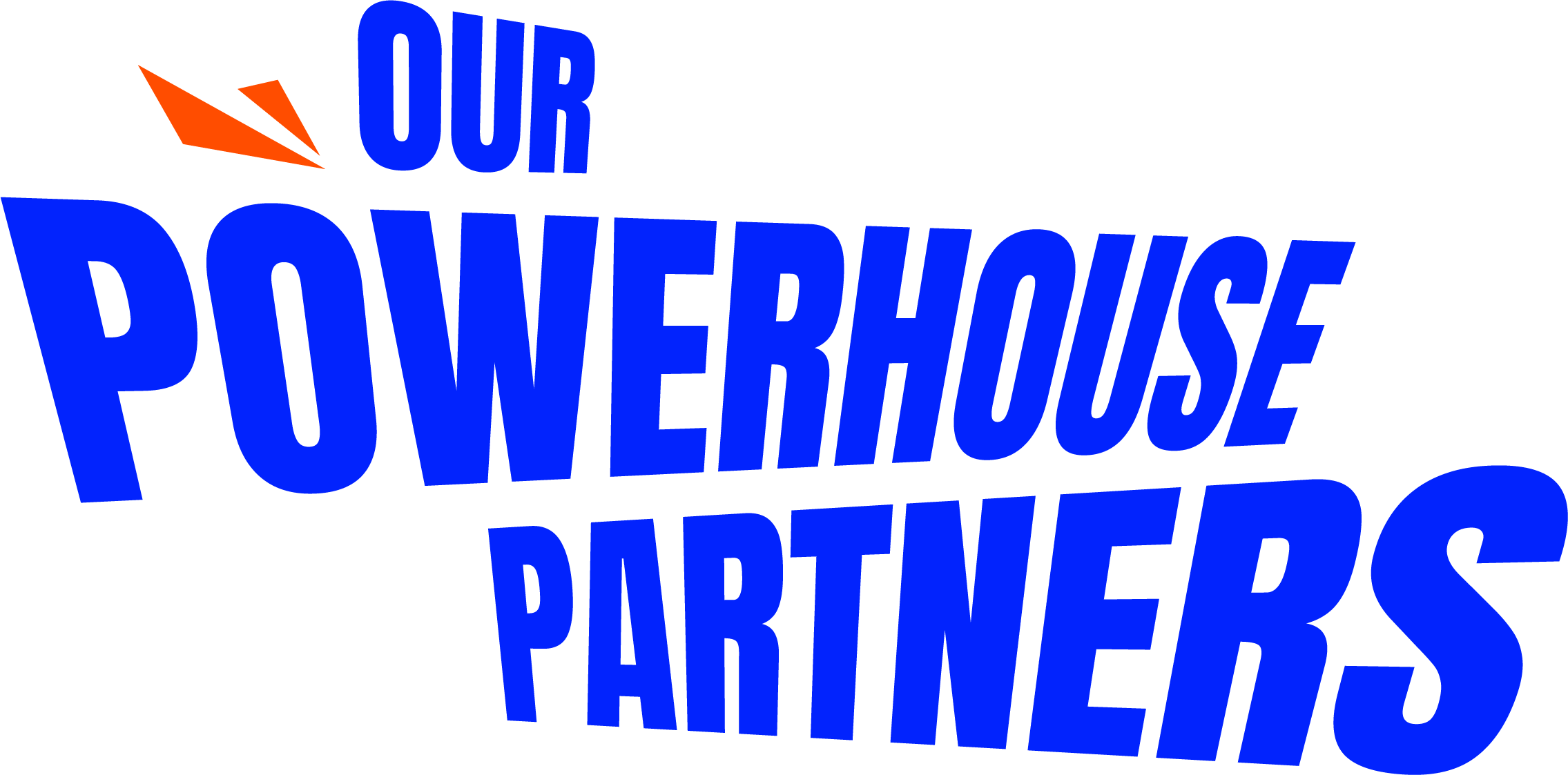 Our Power House Partner
